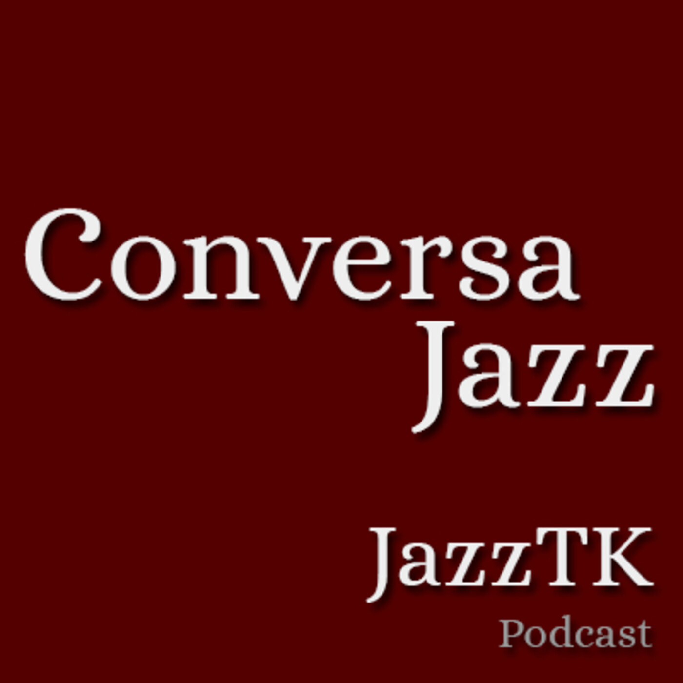 JazzTK Podcast