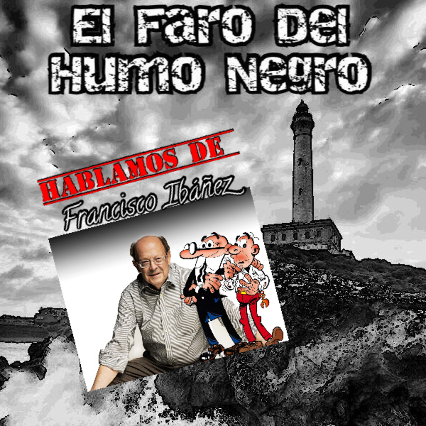 EL Faro Del Humo Negro Podcast de \