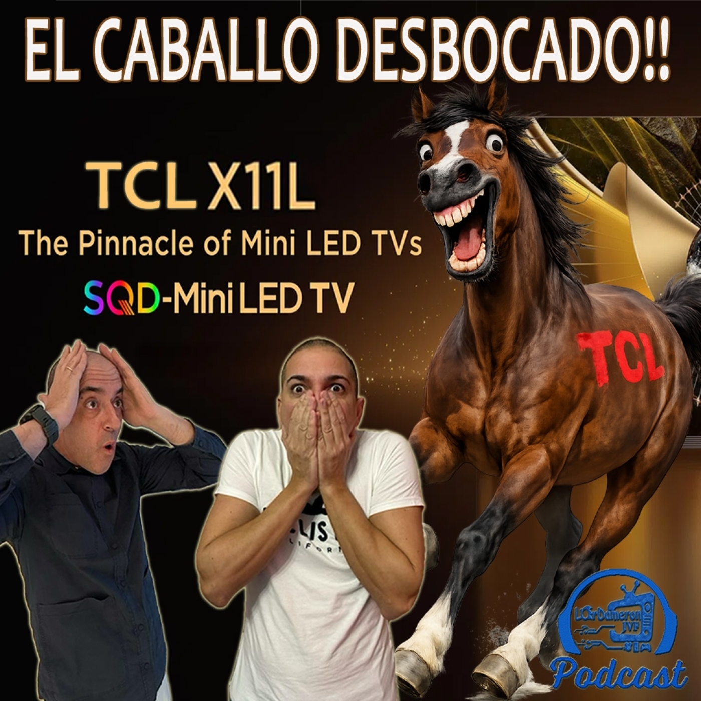 TCL X11L SQD-Mini LED | TOPE DE GAMA 2026 | ANÁLISIS COMPLETO (LD 05x06) episode artwork