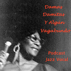Damas, damitas y algún vagabundo (Episodio 3)