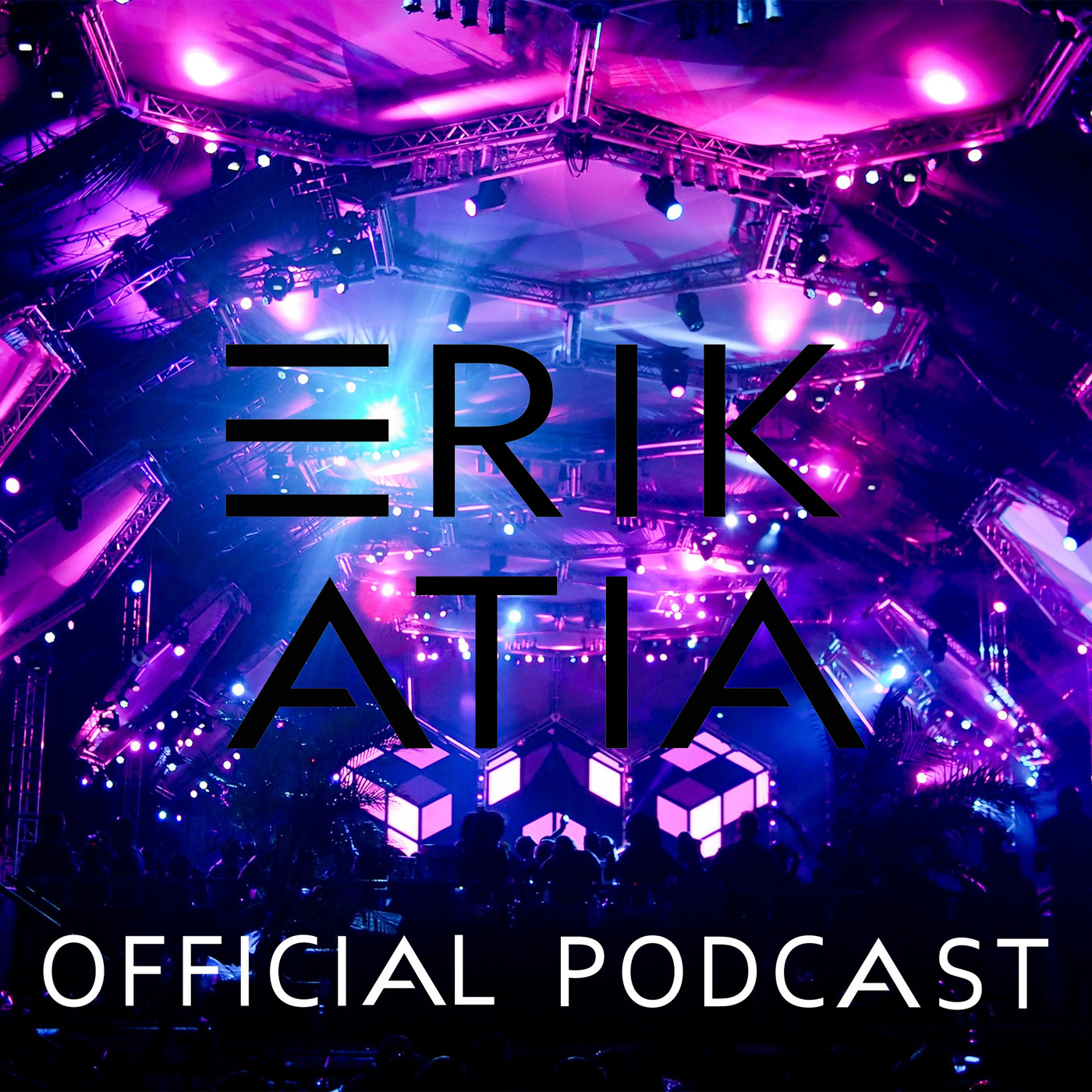 Erik Atia Official Podcast