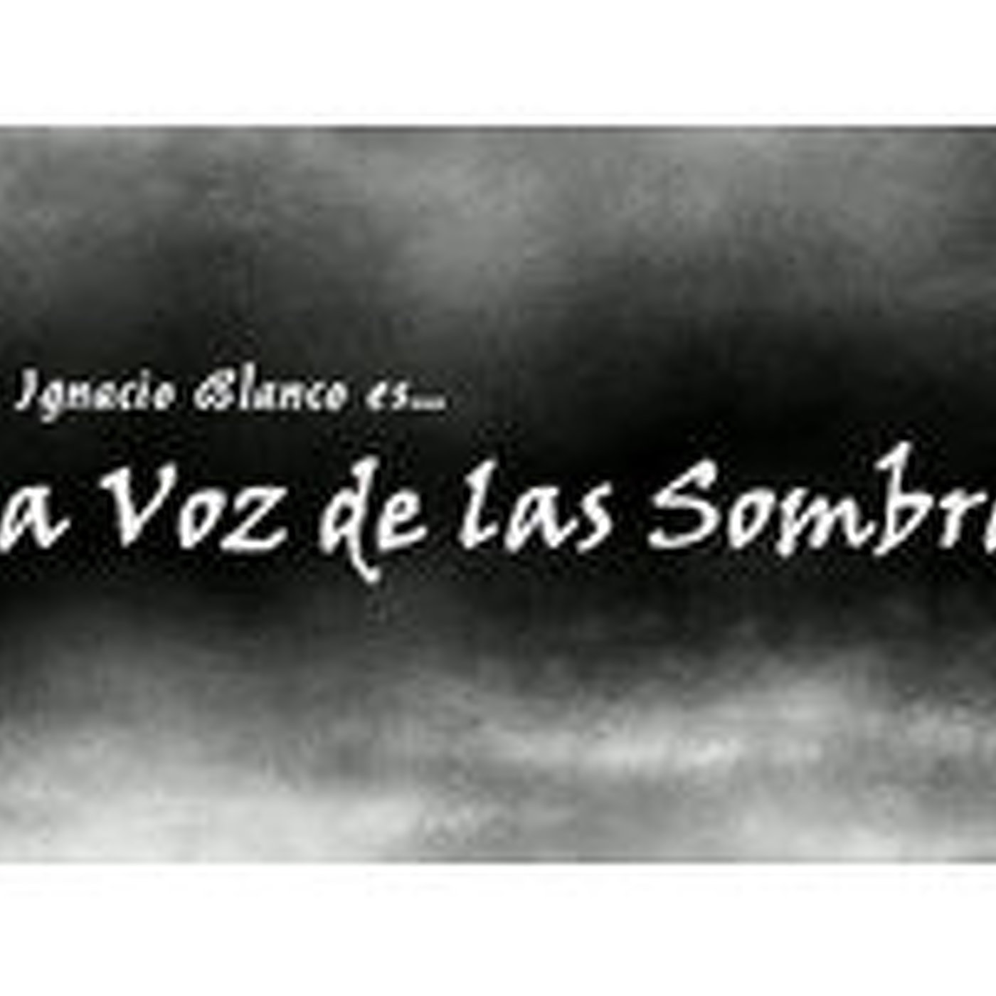 Podcast La Voz de las Sombras