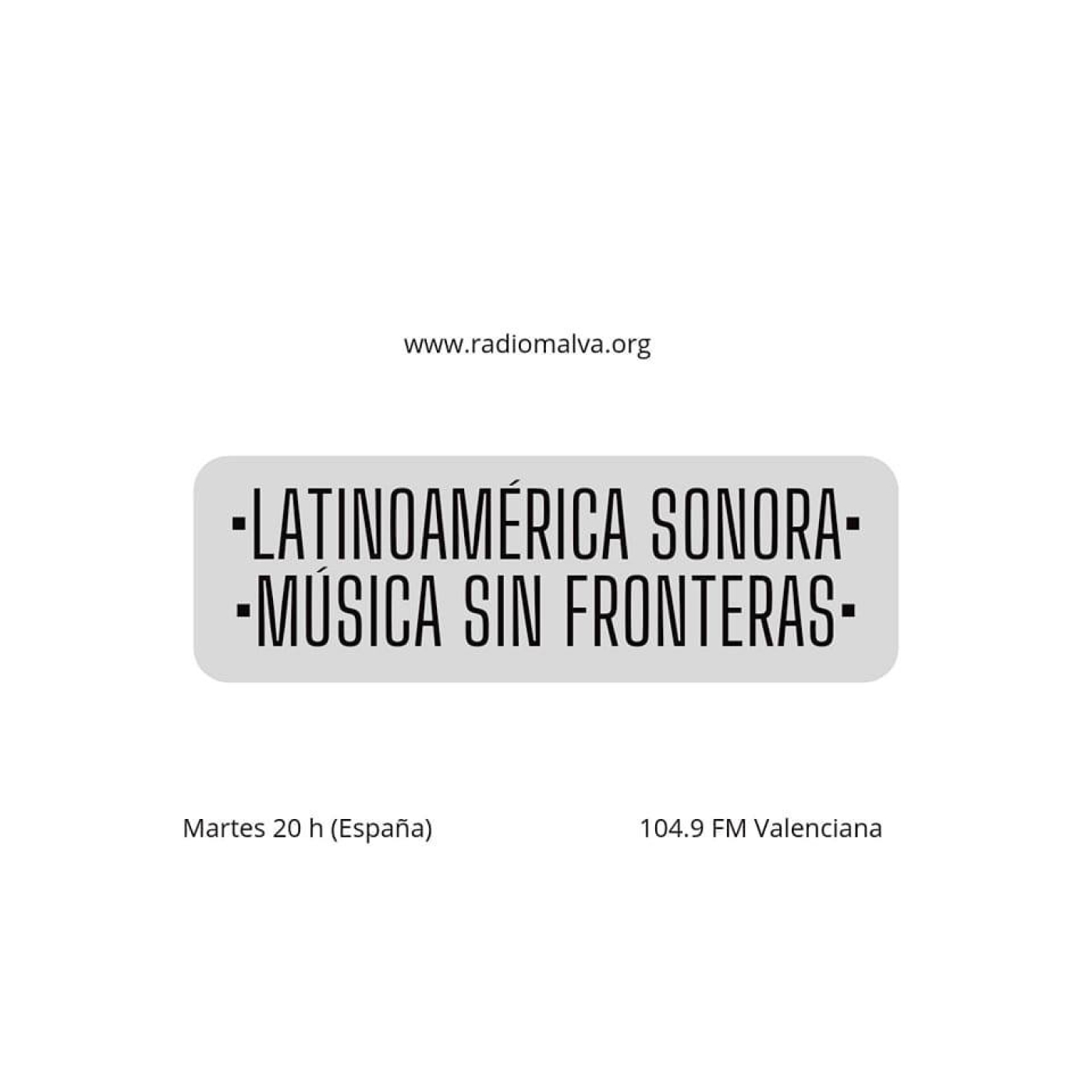 Latinoamérica Sonora Músicas del Mundo