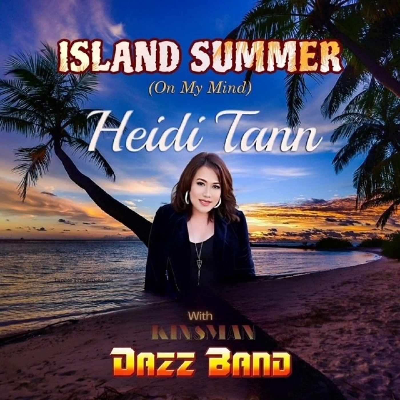 HEIDI TANN with KINSMAN DAZZ BAND - Island Summer (On My Mind). episode artwork
