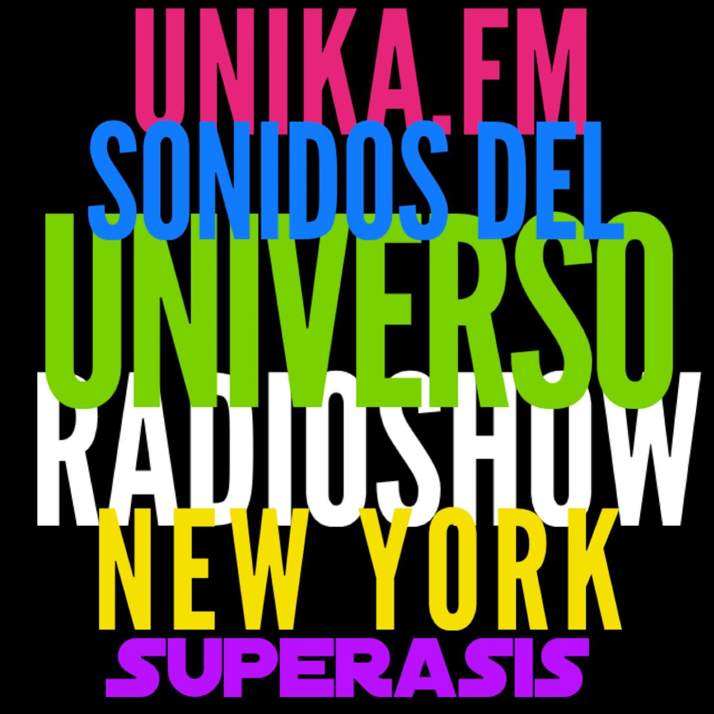 SUPERASIS Presents: SONIDOS DEL UNIVERSO RADIOSHOW