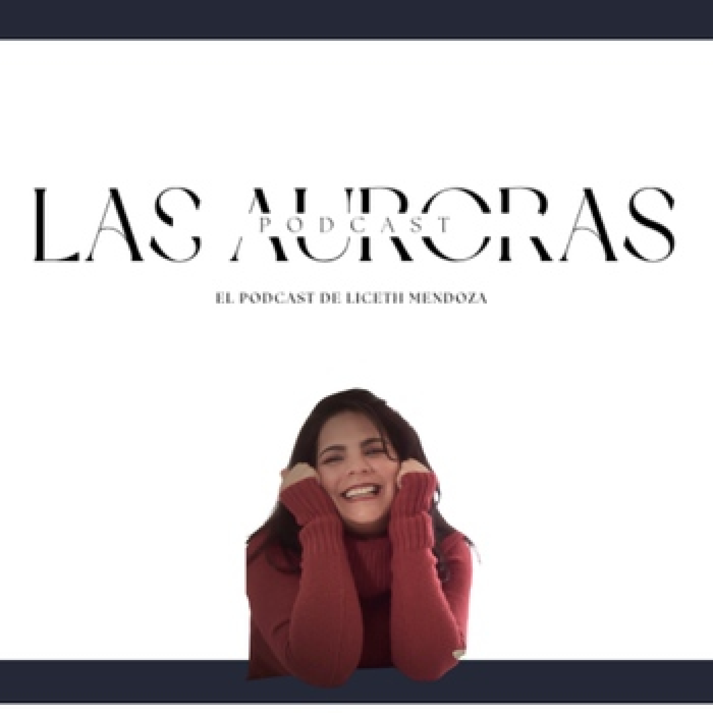 Las Auroras Podcast