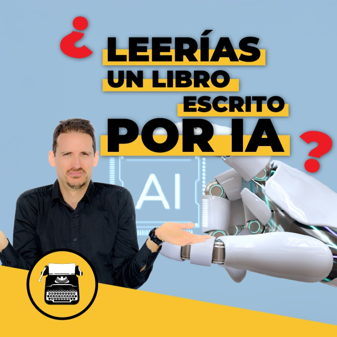 ¿Leerías un libro escrito por IA?   La respuesta te sorprenderá