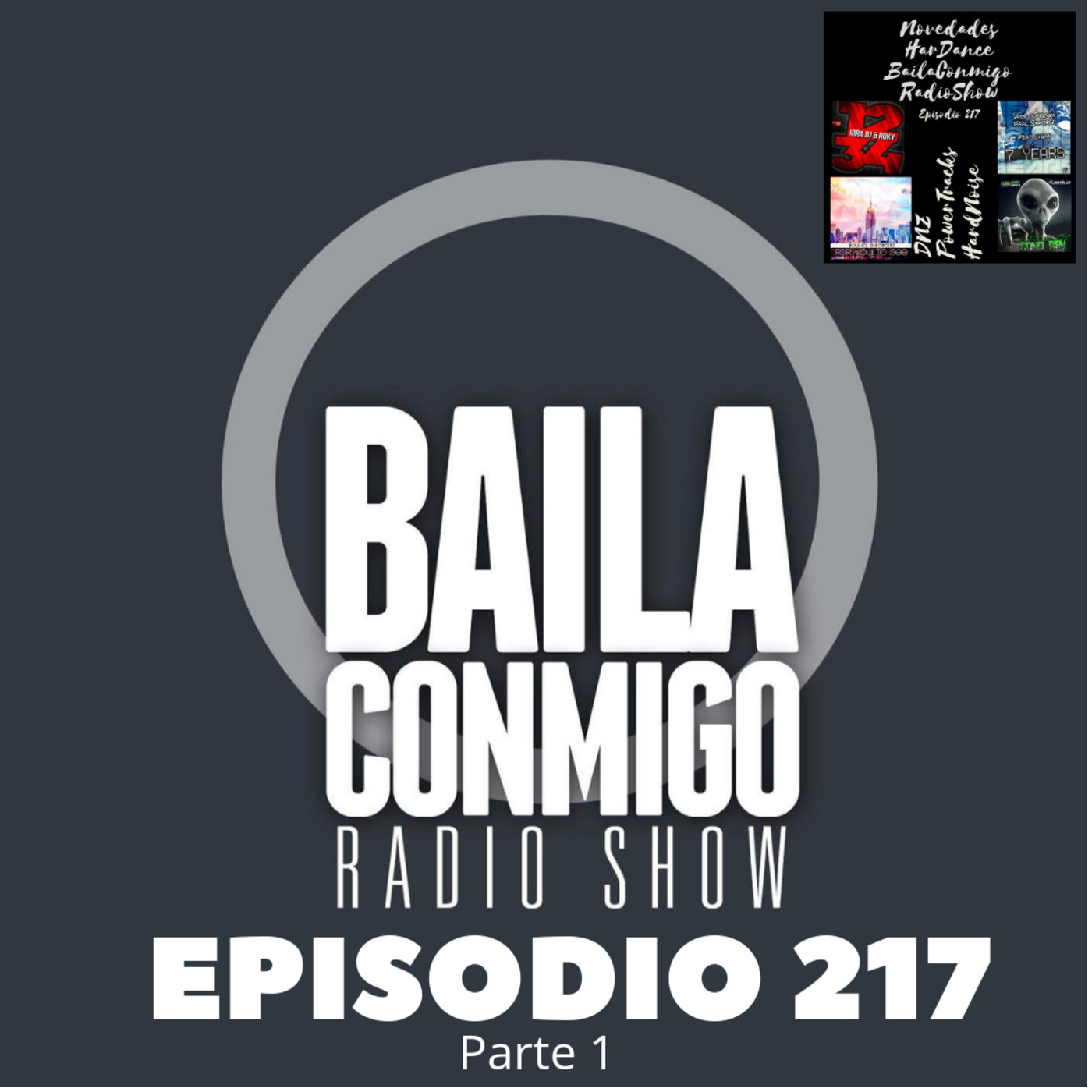 BailaConmigo RadioShow Parte 1 Episodio 217 - Episodio exclusivo para mecenas episode artwork