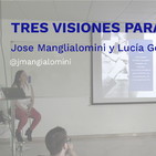 Tres visiones para un coach - Jose Manglialomini y Lucía González