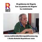 El gobierno de Negrín, los 13 puntos de Negrín y la resistencia