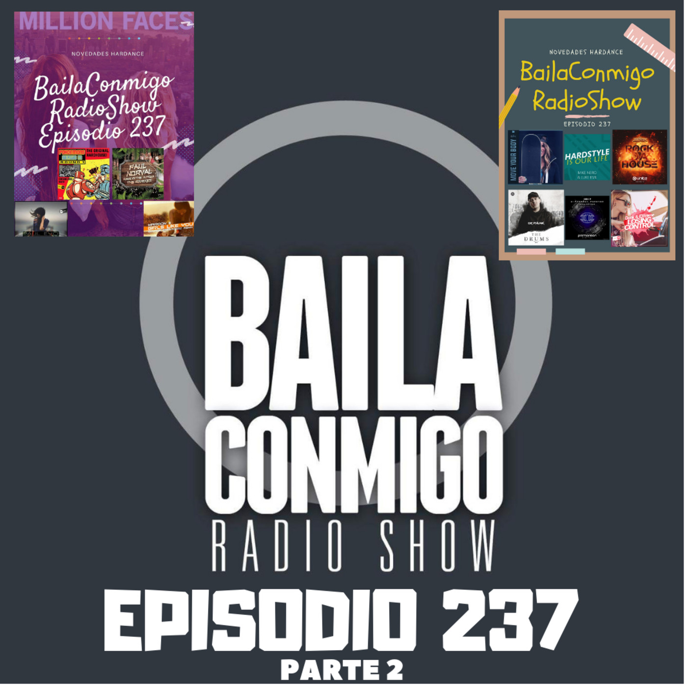 BailaConmigo RadioShow Parte 2 Episodio 237 - Episodio exclusivo para mecenas episode artwork