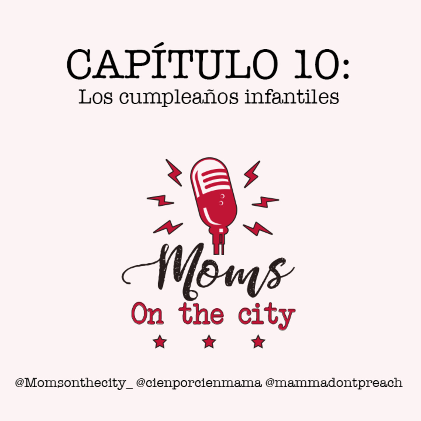 Capítulo 10: Los cumpleaños infantiles