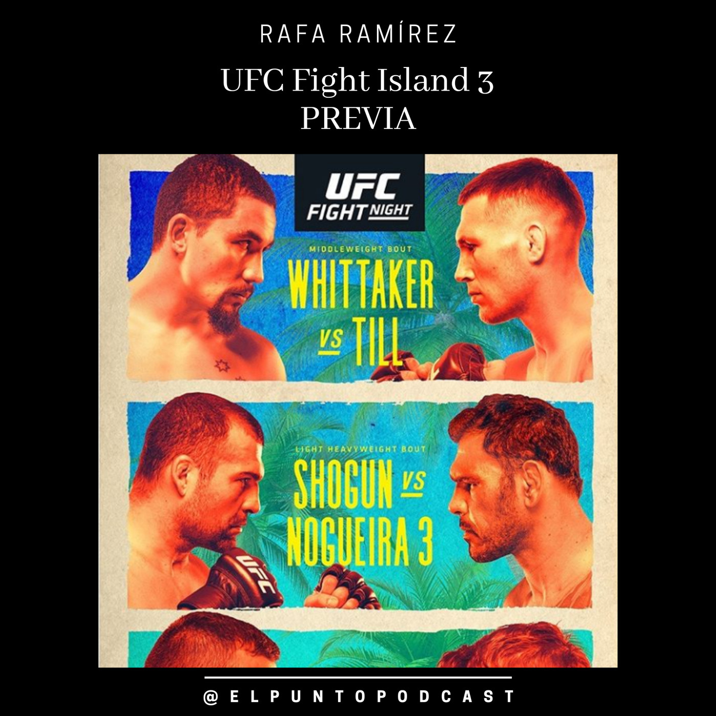 UFC Fight Island 3 Whittaker vs Till PREVIA episode artwork