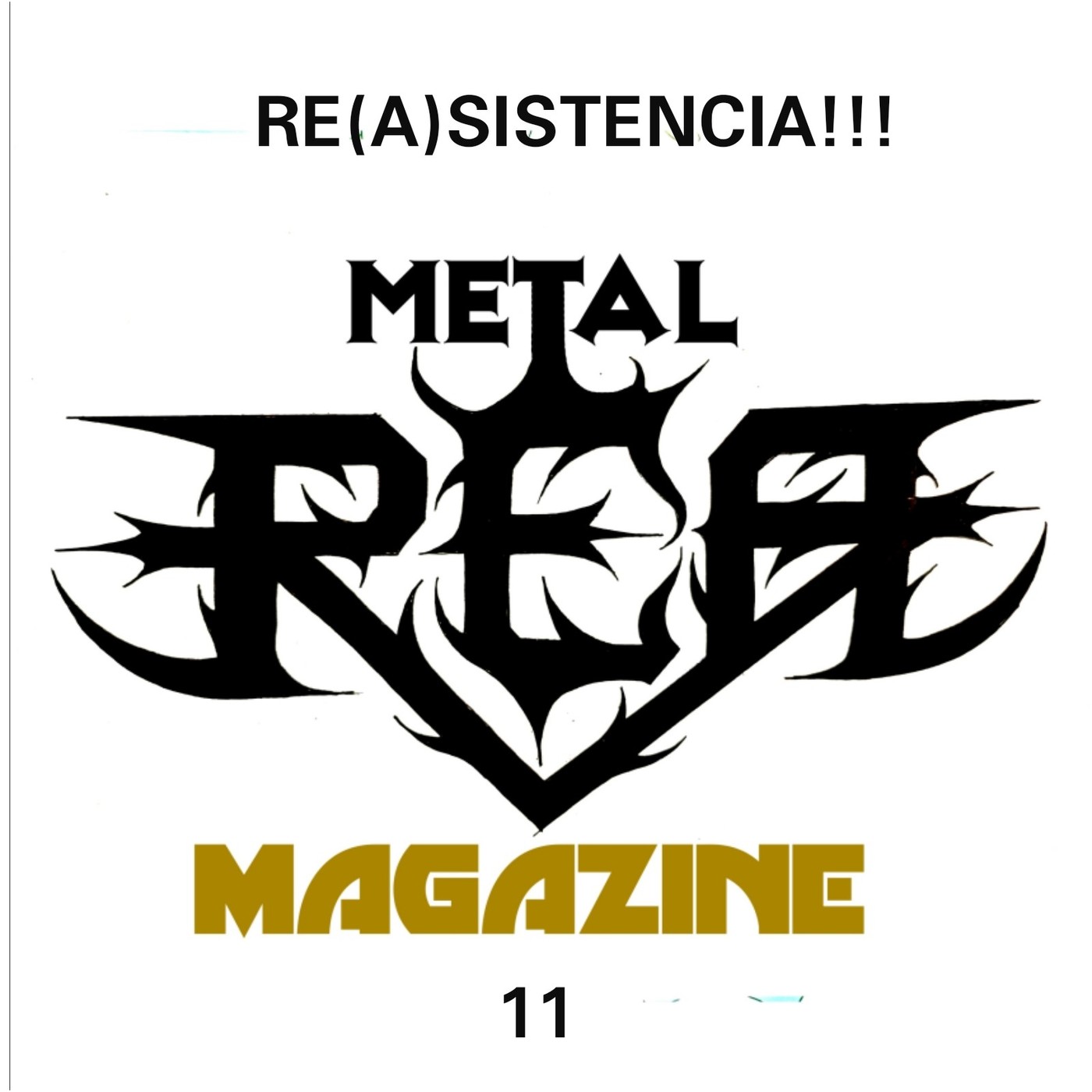 P-11 REA Metal Magazine ( RE(A)SISTENCIA) episode artwork