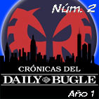 Spiderman: Crónicas del Daily Bugle 2. Los Juguetes del Terrible Chapucero.