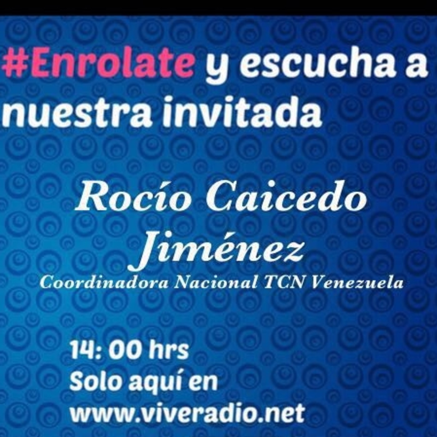 ENROLATE... con Ivonne Villegas