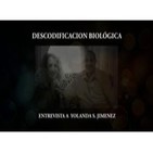 DESCODIFICACION BIOLÓGICA - Entrevista a Yolanda S. Jimenez