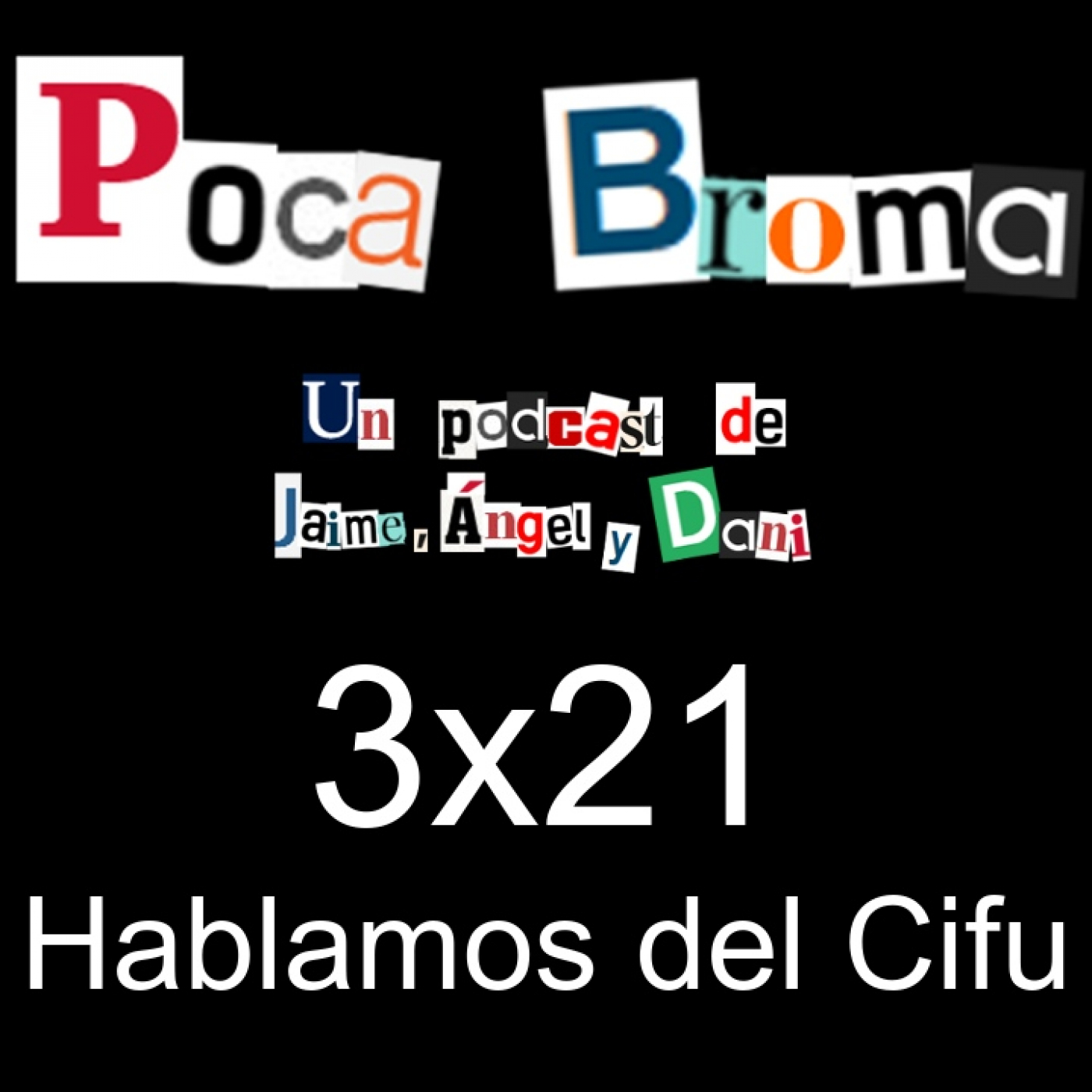 Poca Broma 3x21 - Hablamos del Cifu thumbnail