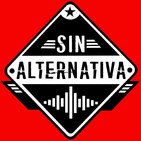 Sin Alternativa Programa 24 (28-10-2019)
