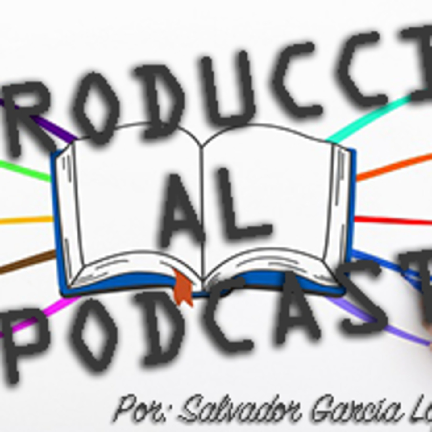 Salvador López Podcast