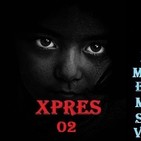 XPRES 02: Especial Semana Santa, María Magdalena, El Papa Maldito, Secretos Vaticanos.