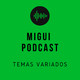 Migui Podcast: Medio Ambiente