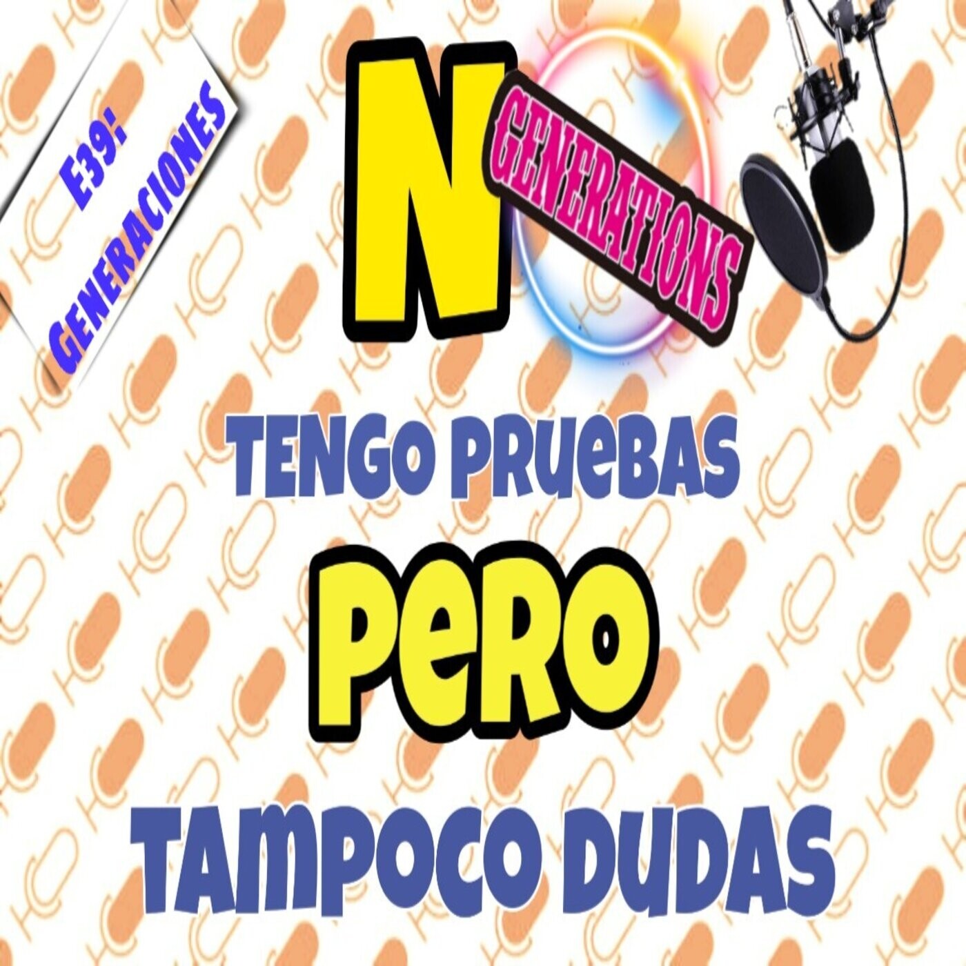 No tengo pruebas pero tampoco dudas