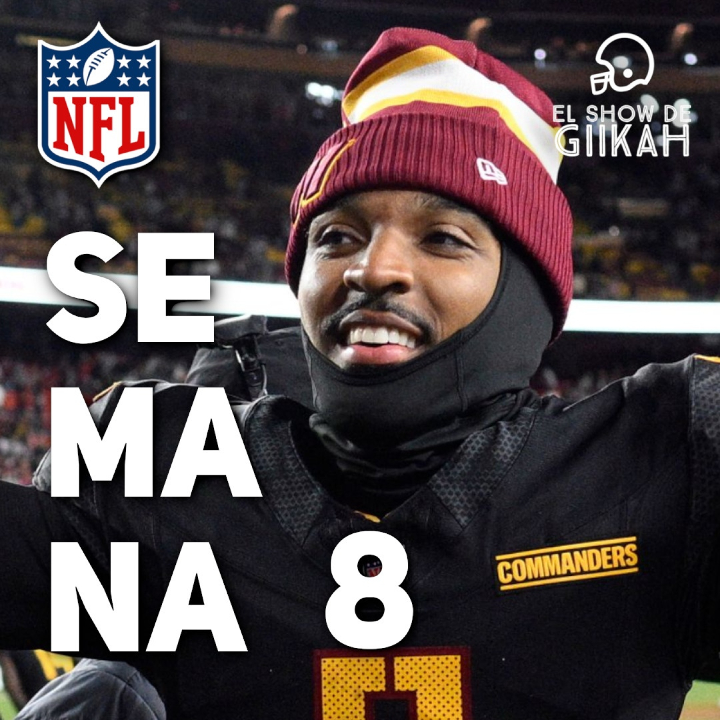 Semana 8 de la Temporada Regular NFL 2024 | El Show de Giikah - NFL desde la barra del bar episode artwork