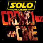 CronoCrítica: Han Solo: Una historia de Star Wars (sin y con spoilers)