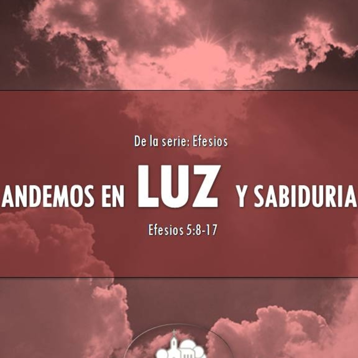 Andemos en luz y sabiduría (Ef.5:8-17) episode artwork