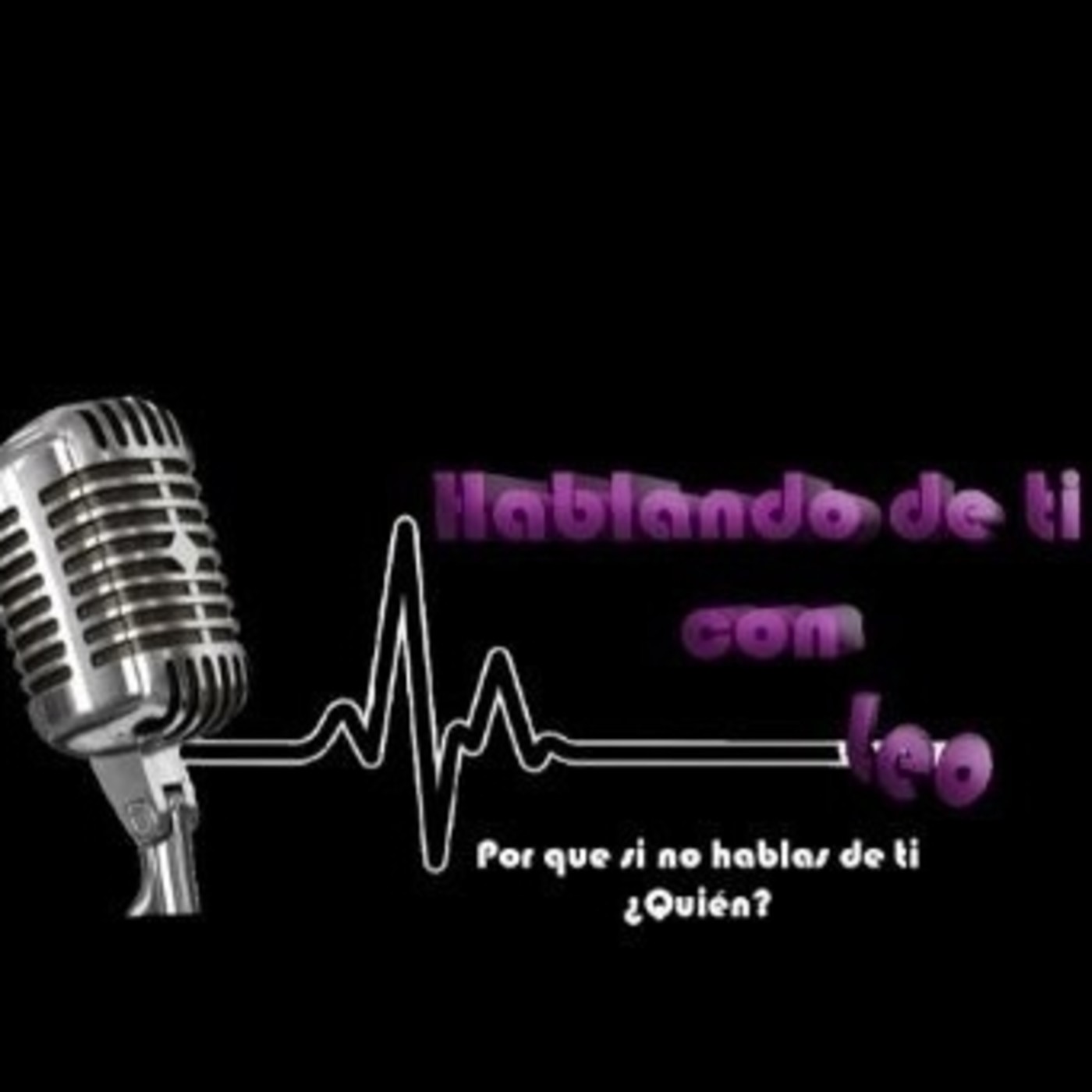 Hablando de ti, con Leo 140421 p133 episode artwork