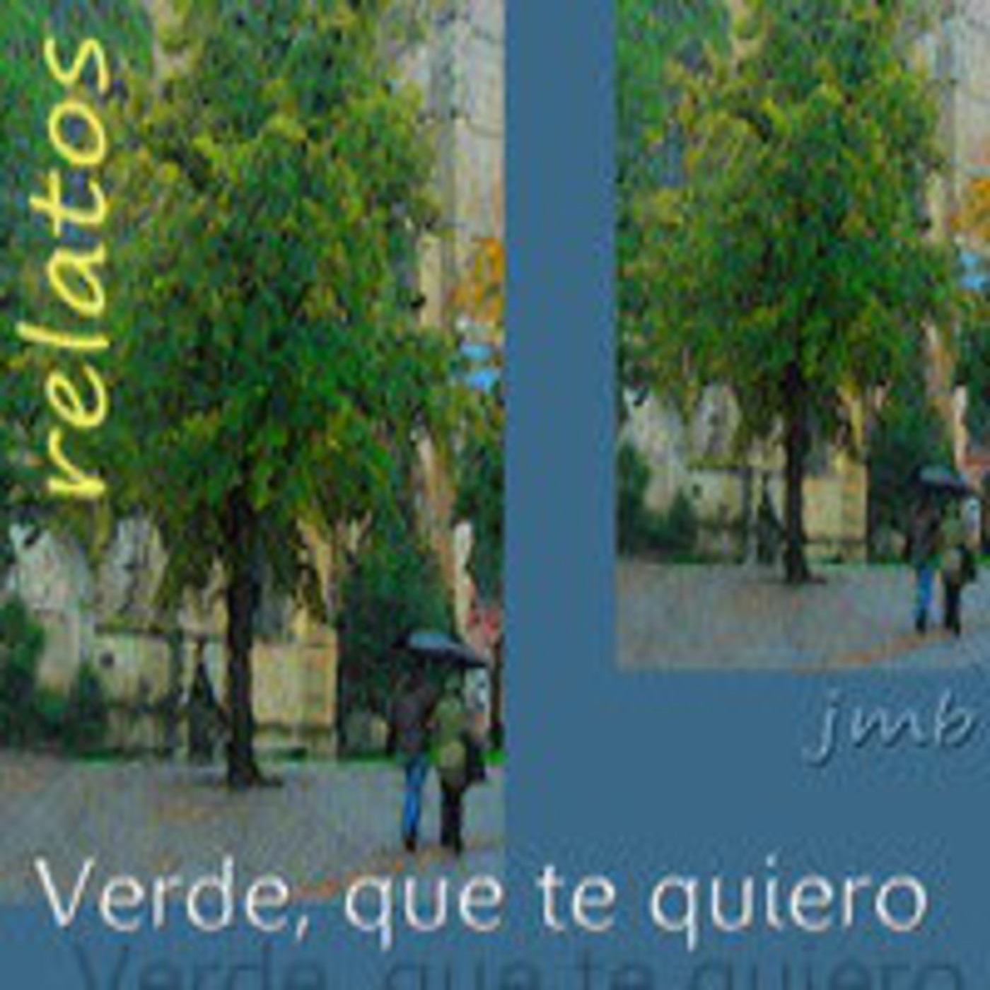 Verde, que te quiero... (relato 20) episode artwork