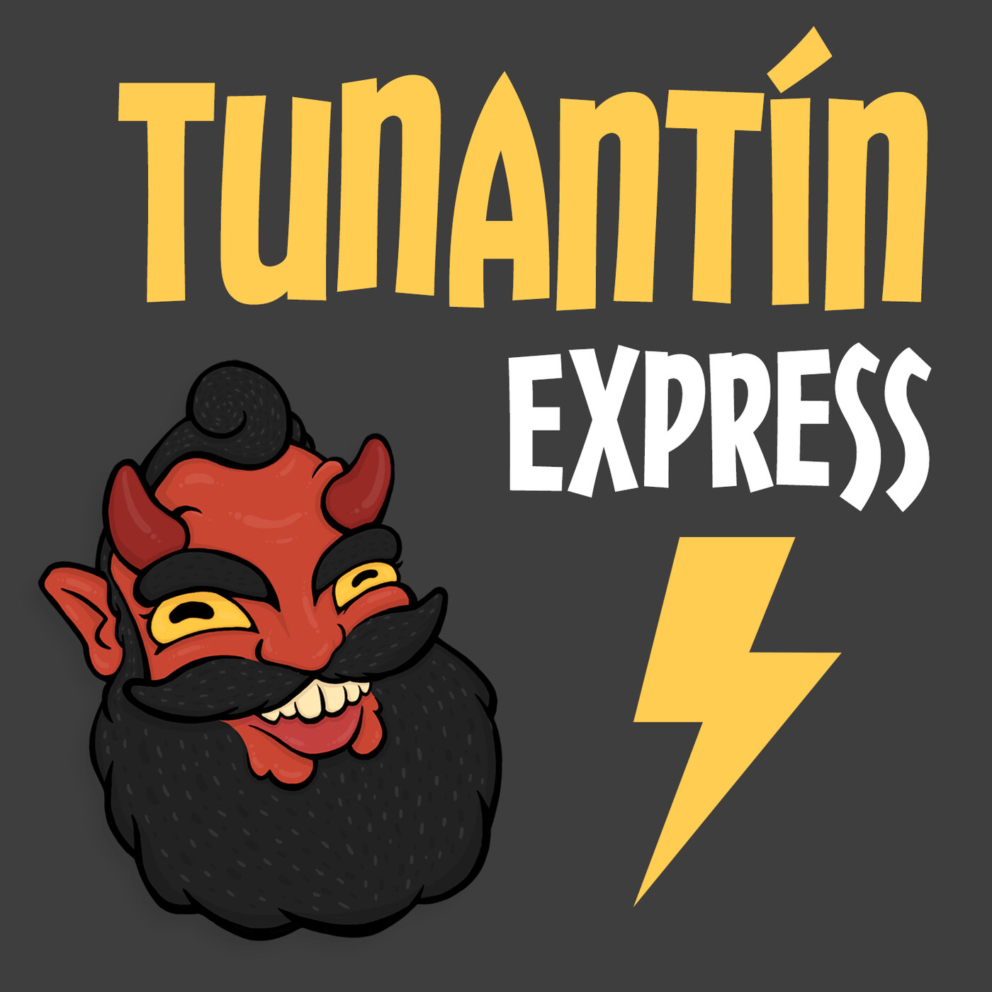 TUNANTÍN y sus desmanes