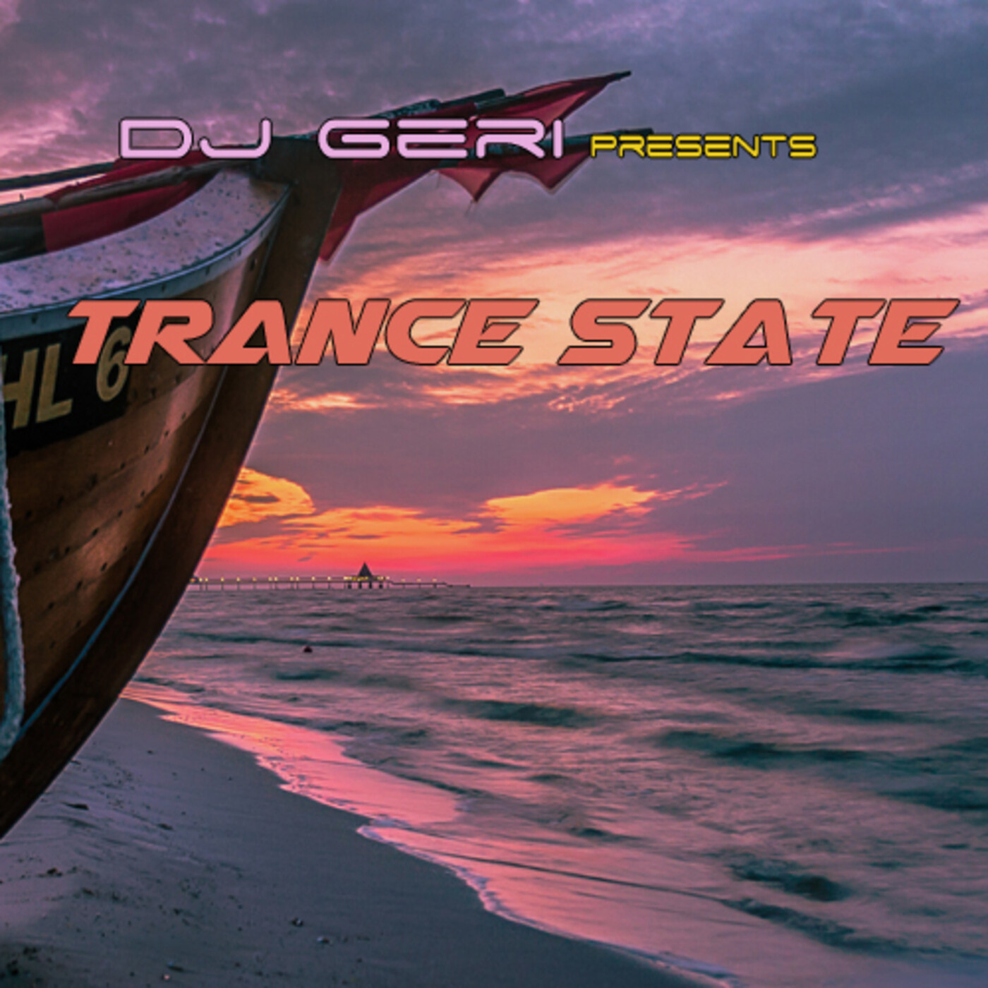 DJ Geri Presents Trance State