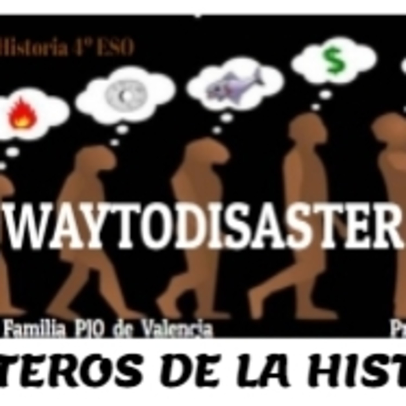 Proyecto Way to Disaster PJO Historia 4º ESO