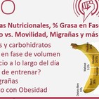 Ep. 192: Azúcar y Etiquetas Nutricionales, % Grasa en Fase de Volumen, Estiramiento vs. Movilidad, Migrañas y más