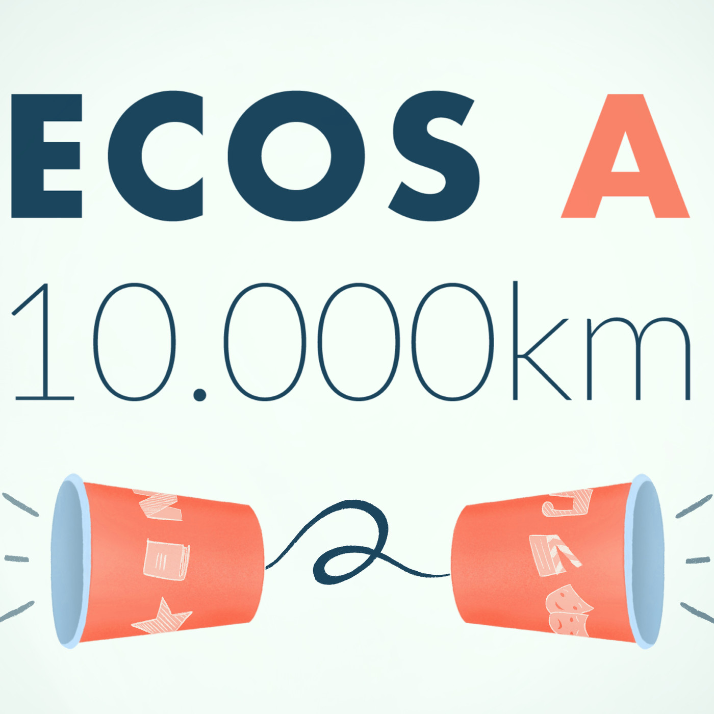 Ecos a 10.000 kilómetros
