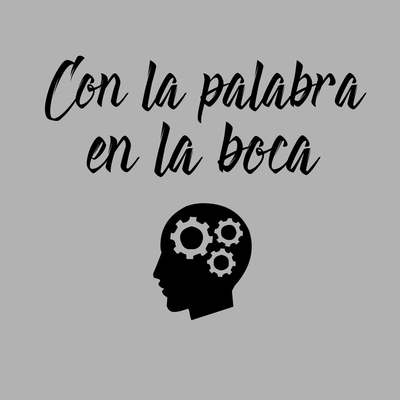 Con la palabra en la boca