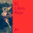 ELR81. La Caza Salvaje, un mito europeo; con Israel J. Espino. El Libro Rojo