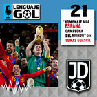 Ep. #21 JERARQUÍA DEPORTIVA: con Tomás Guasch “Homenaje a la España Campeona del Mundo en 2010”.