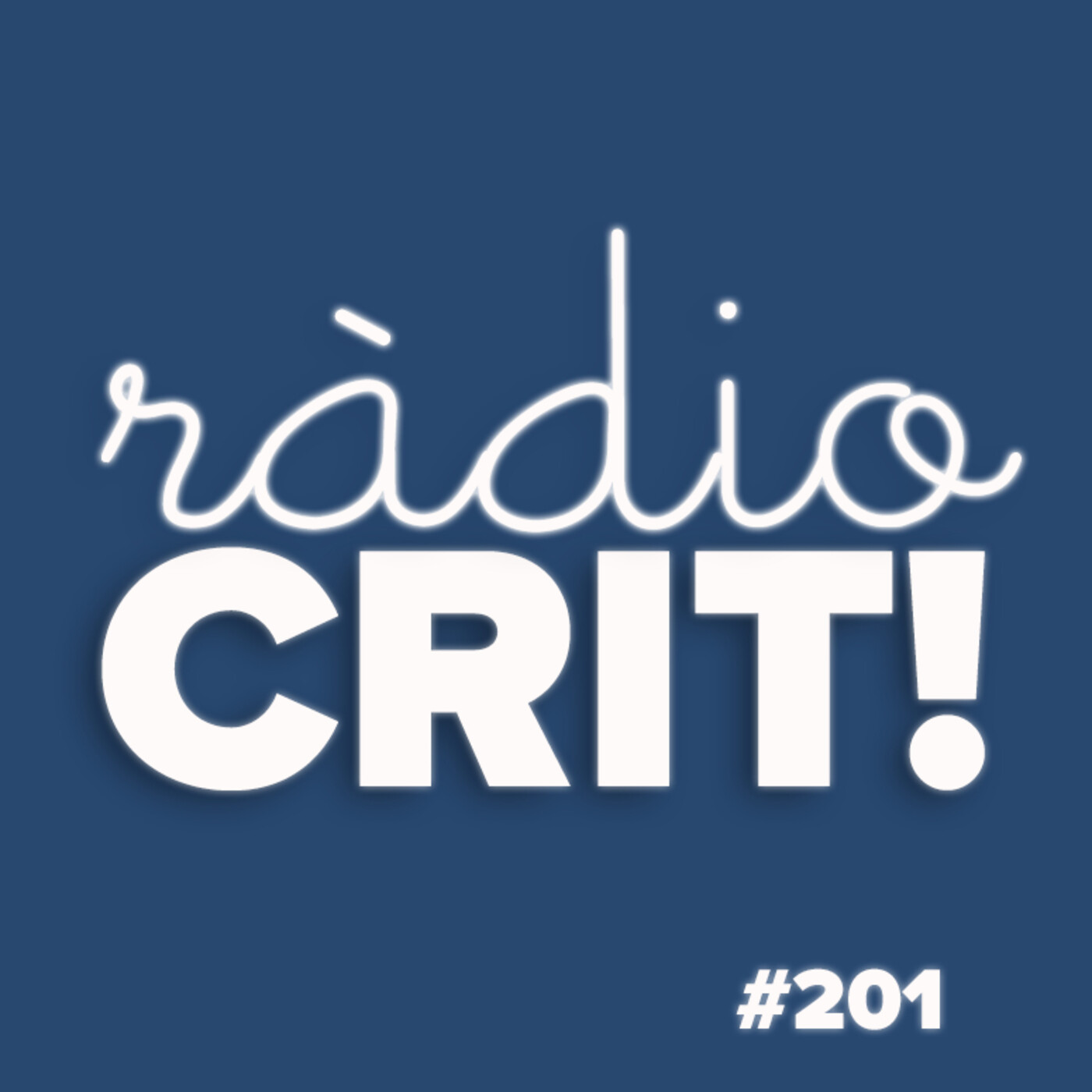 CRIT! Ràdio #201 [2021-12-01]