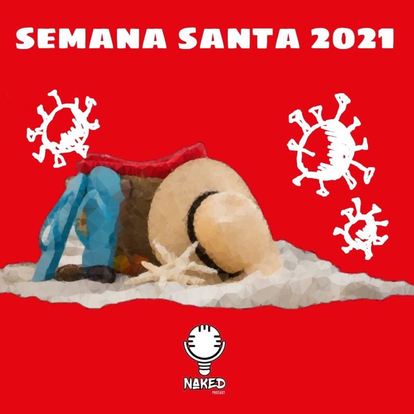 Episodio 15 - ¨Semana Santa 2021¨