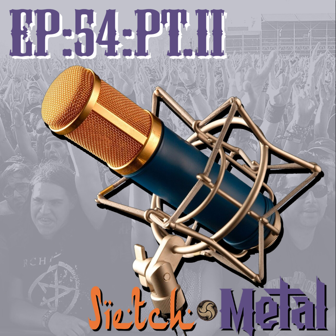SIETCH METAL PODCAST