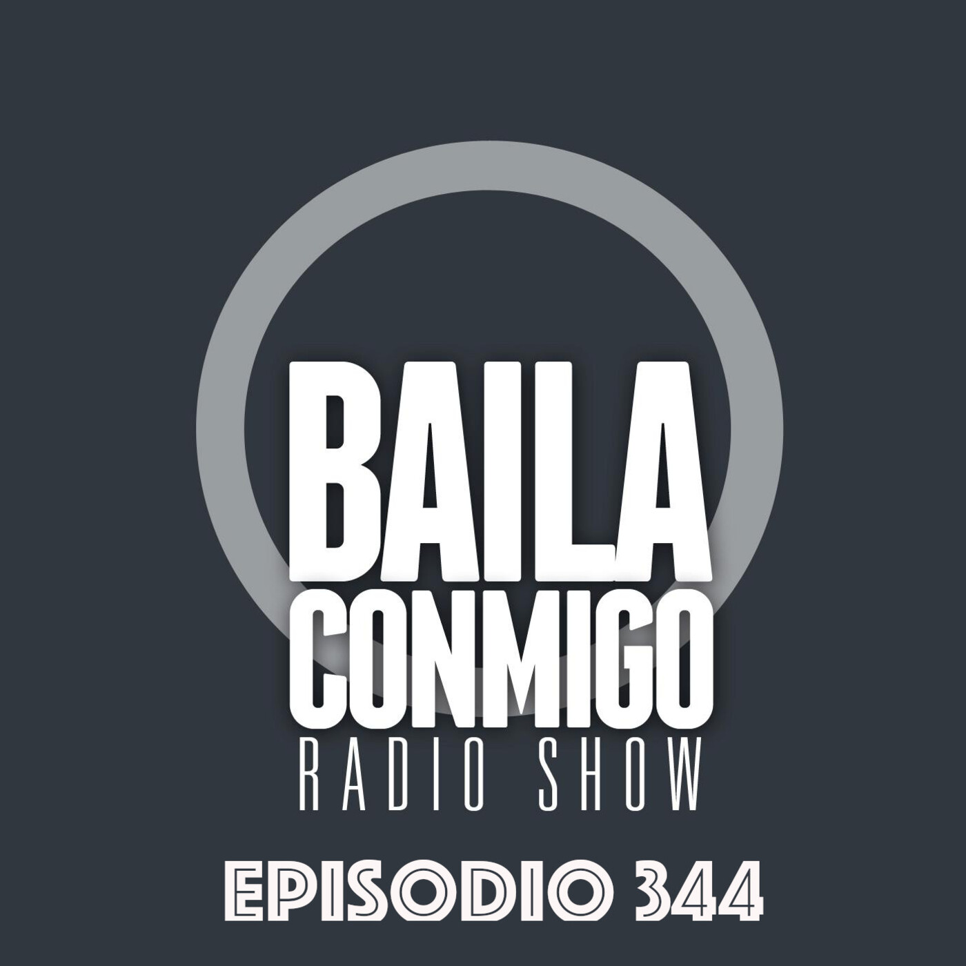 BailaConmigo RadioShow Episodio 344 - Episodio exclusivo para mecenas episode artwork