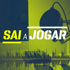 Sai a Jogar - Ep.40