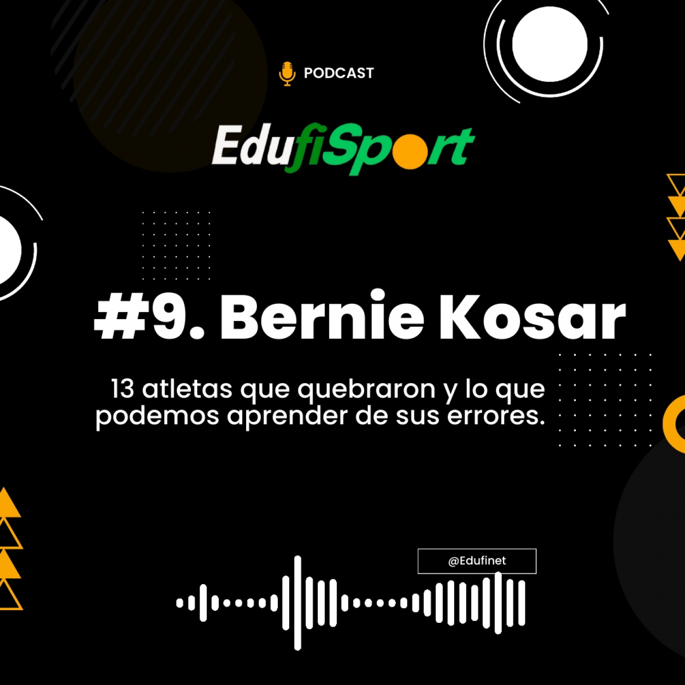 Los Podcast de Educación Financiera de Edufinet