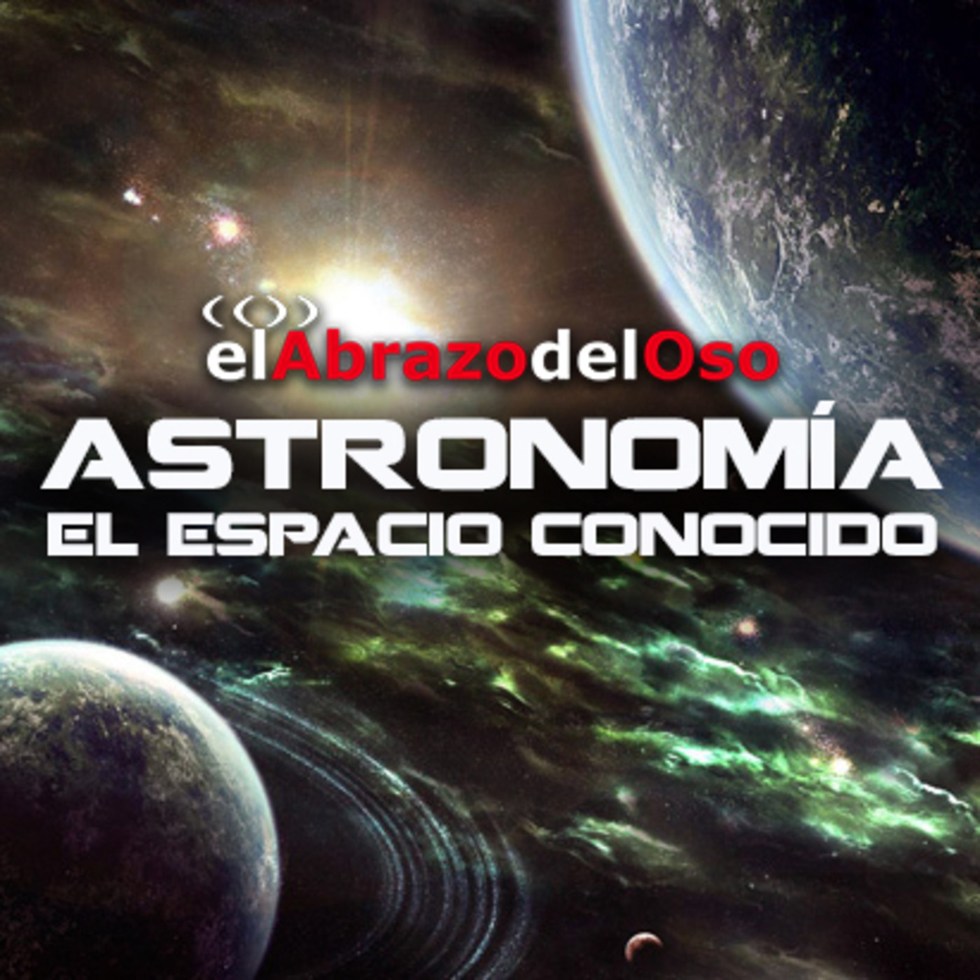 El Abrazo del Oso - Astronomía, el espacio conocido