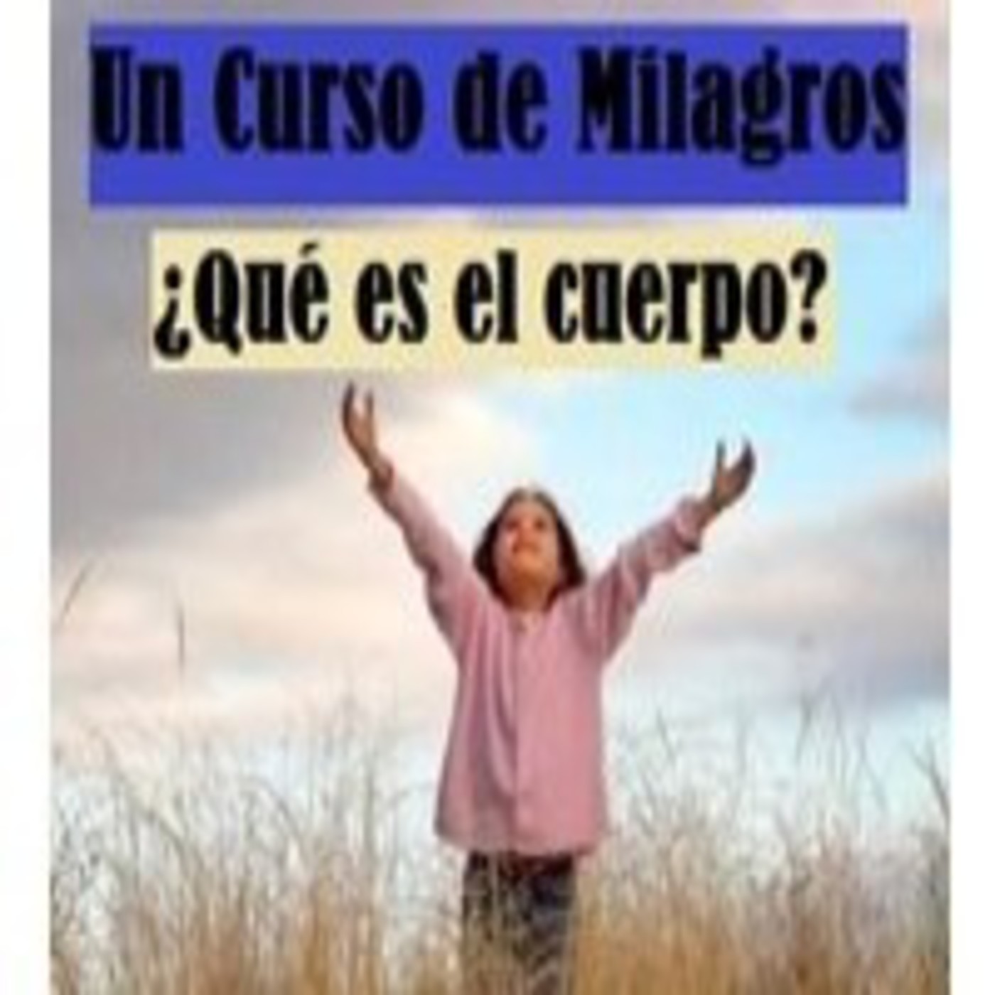 2ª Parte del LIBRO de EJERCICIOS de UCDM