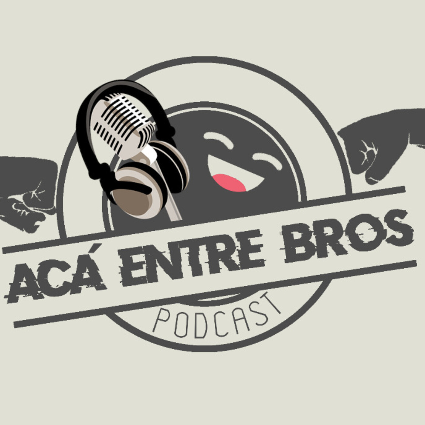 Acá Entre Bros Podcast