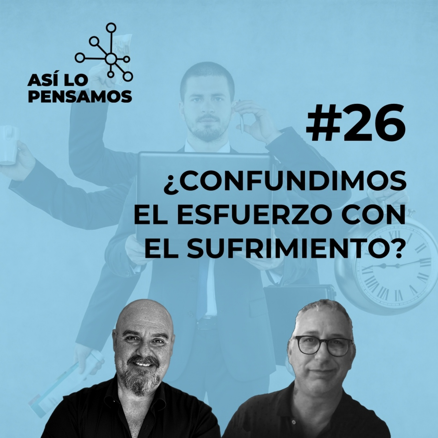 Así lo pensamos